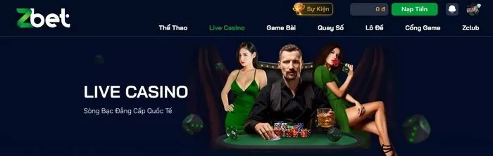 Casino ZBET cung cấp sòng bạc trực tuyến đẳng cấp